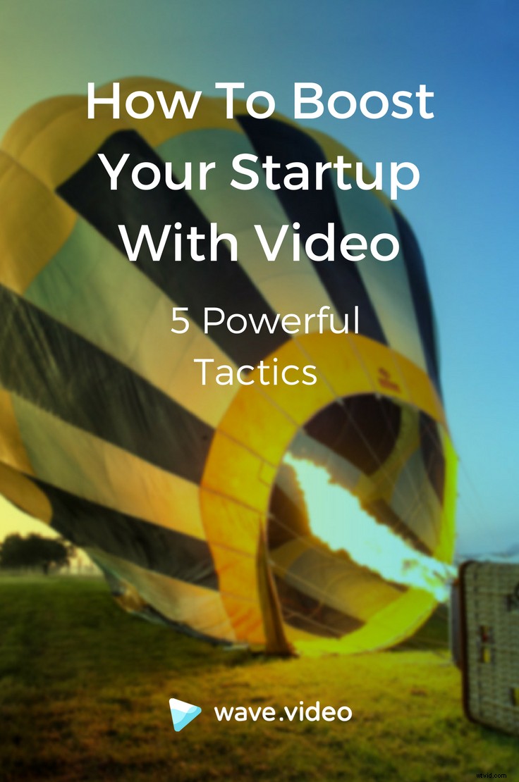 5 Proven Video Marketing Strategies to Supercharge Your Startup Growth