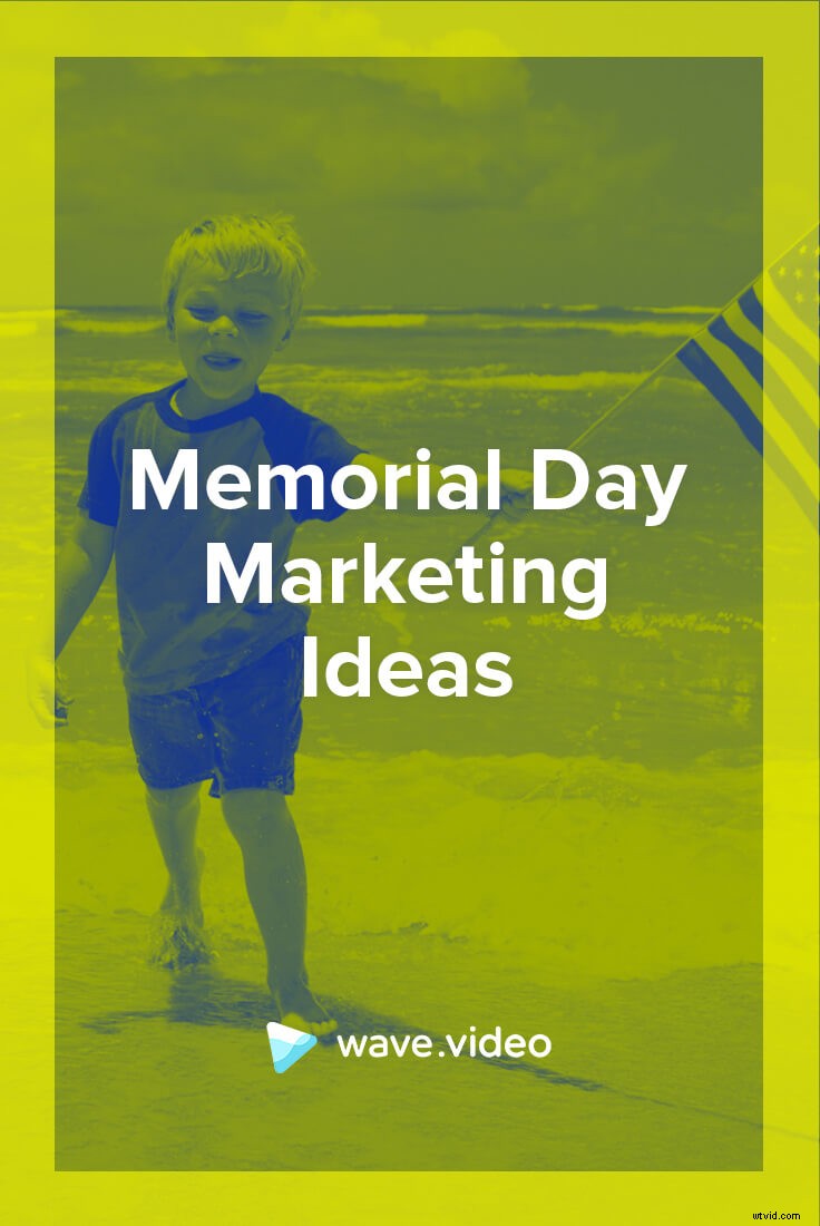 Memorial Day Marketing Ideas: Respectful Strategies to Honor Heroes and Drive Sales