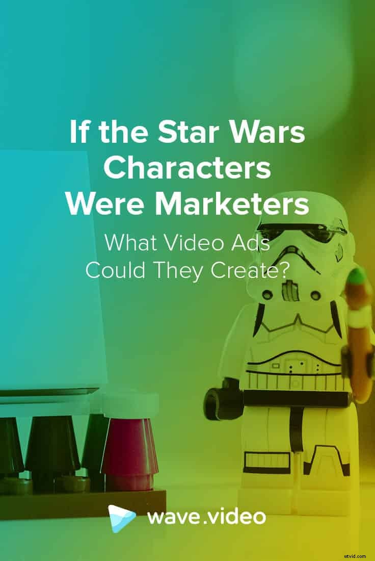 Star Wars Characters as Marketers: Creative Video Ad Ideas from a Galaxy Far Away