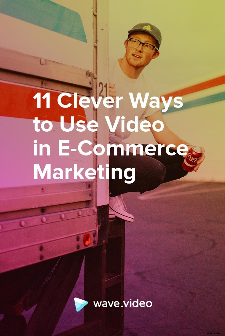 11 Proven Video Marketing Strategies to Boost E-Commerce Sales