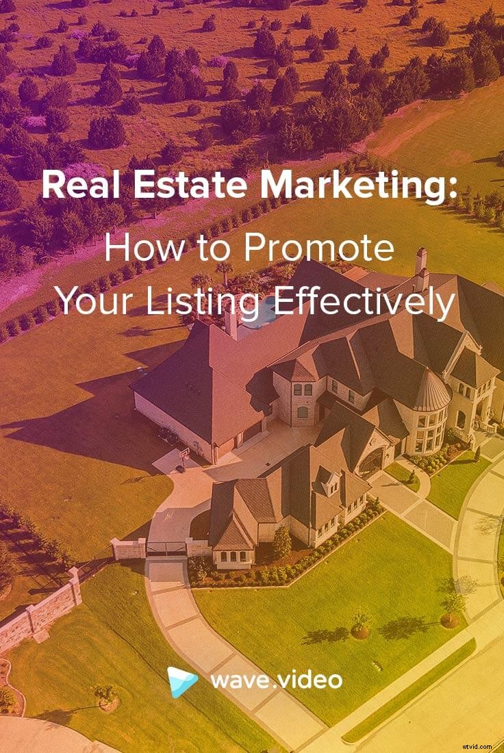 Proven Real Estate Marketing Strategies: Promote Your Listings Effectively