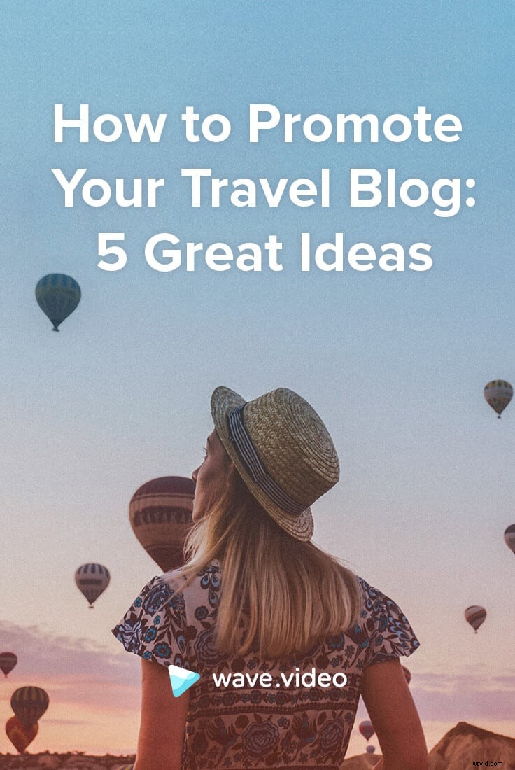 5 Proven Strategies to Boost Your Travel Blog s Visibility and Traffic