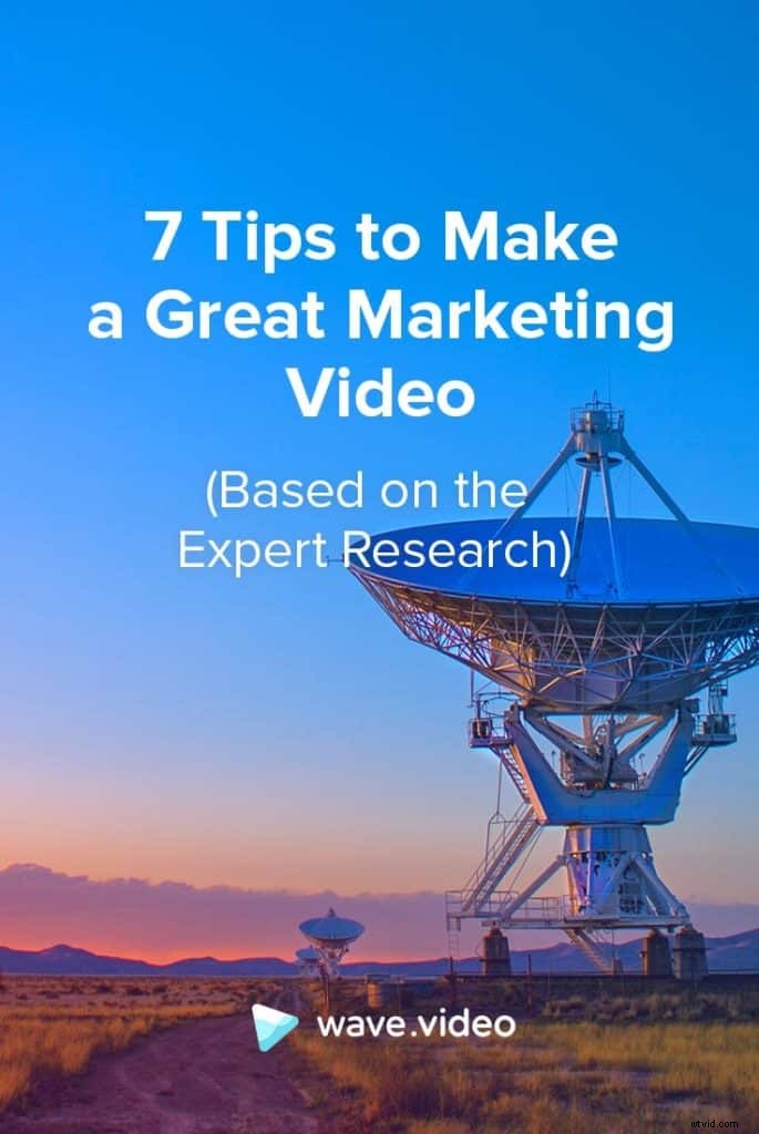 7 Expert-Backed Tips for Creating Compelling Marketing Videos