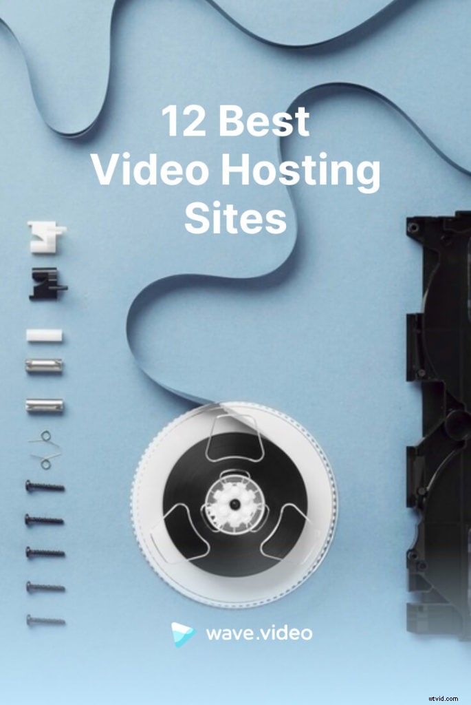 12 Best Video Hosting Sites: Top Platforms for Maximum Reach & Performance