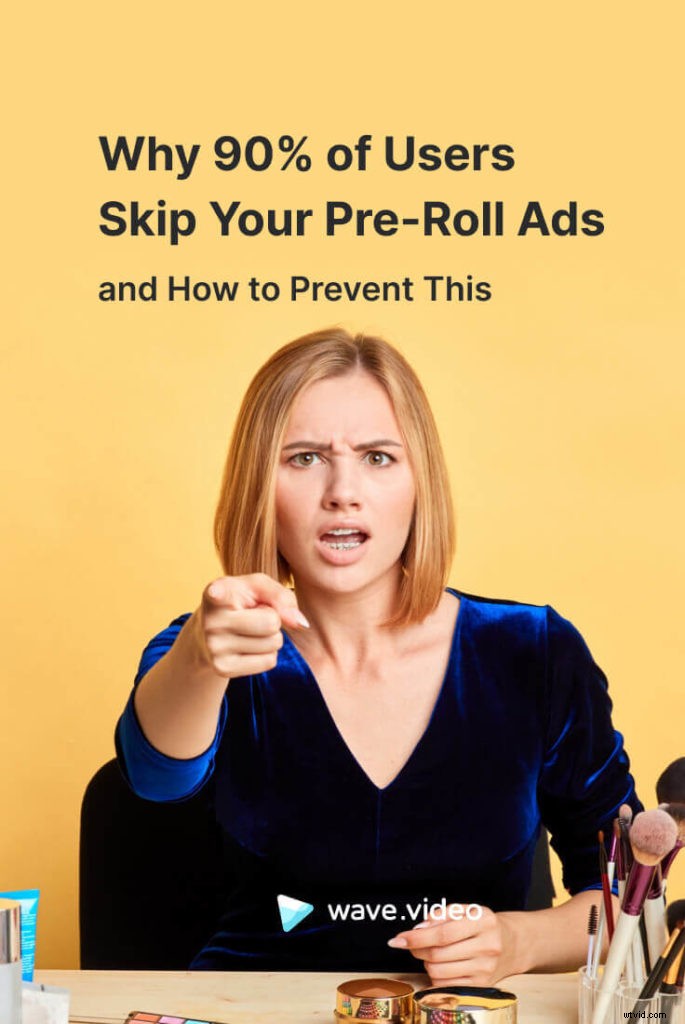 Why 90% of Viewers Skip Pre-Roll Ads: Proven Strategies to Boost Engagement