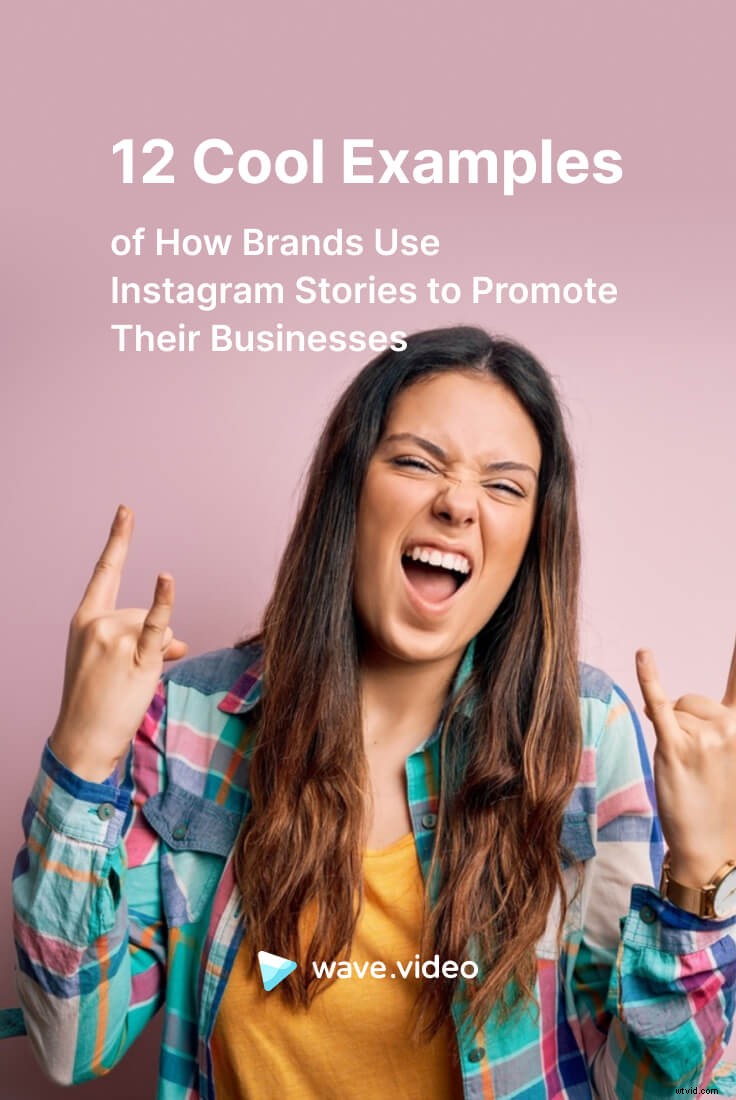 12 Innovative Examples: How Top Brands Leverage Instagram Stories for Business Growth