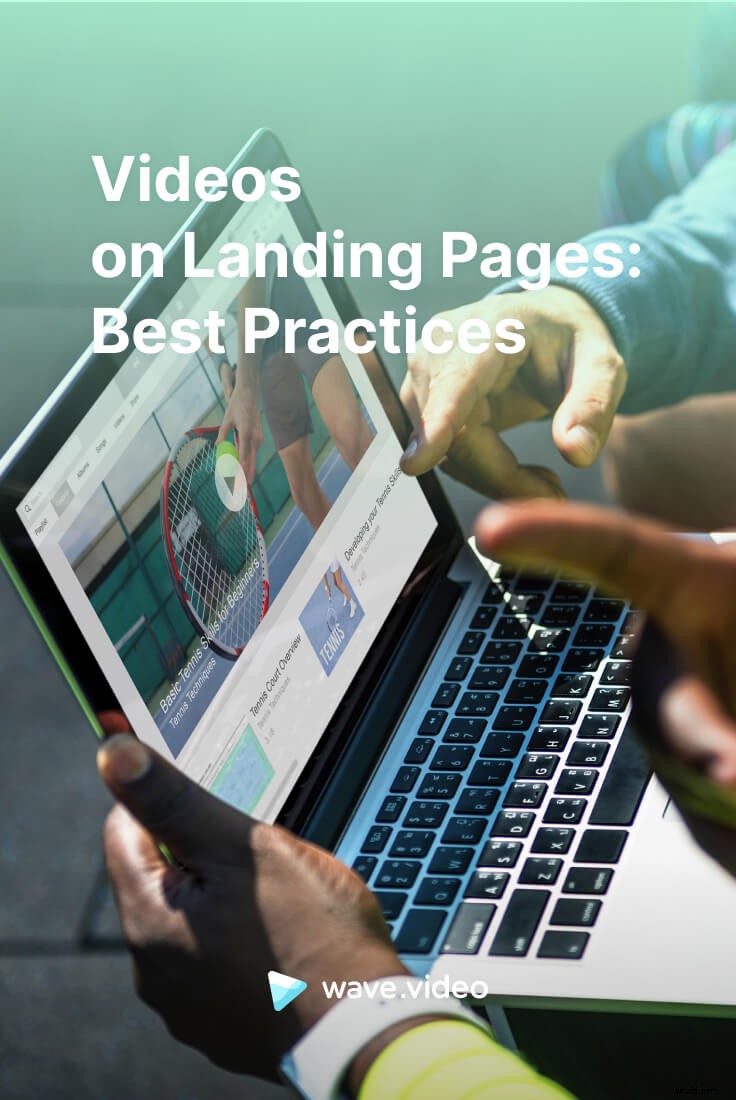 Boost Conversions: Best Practices for Videos on Landing Pages
