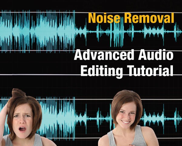 Master Noise Removal: Advanced Audio Editing Tutorial