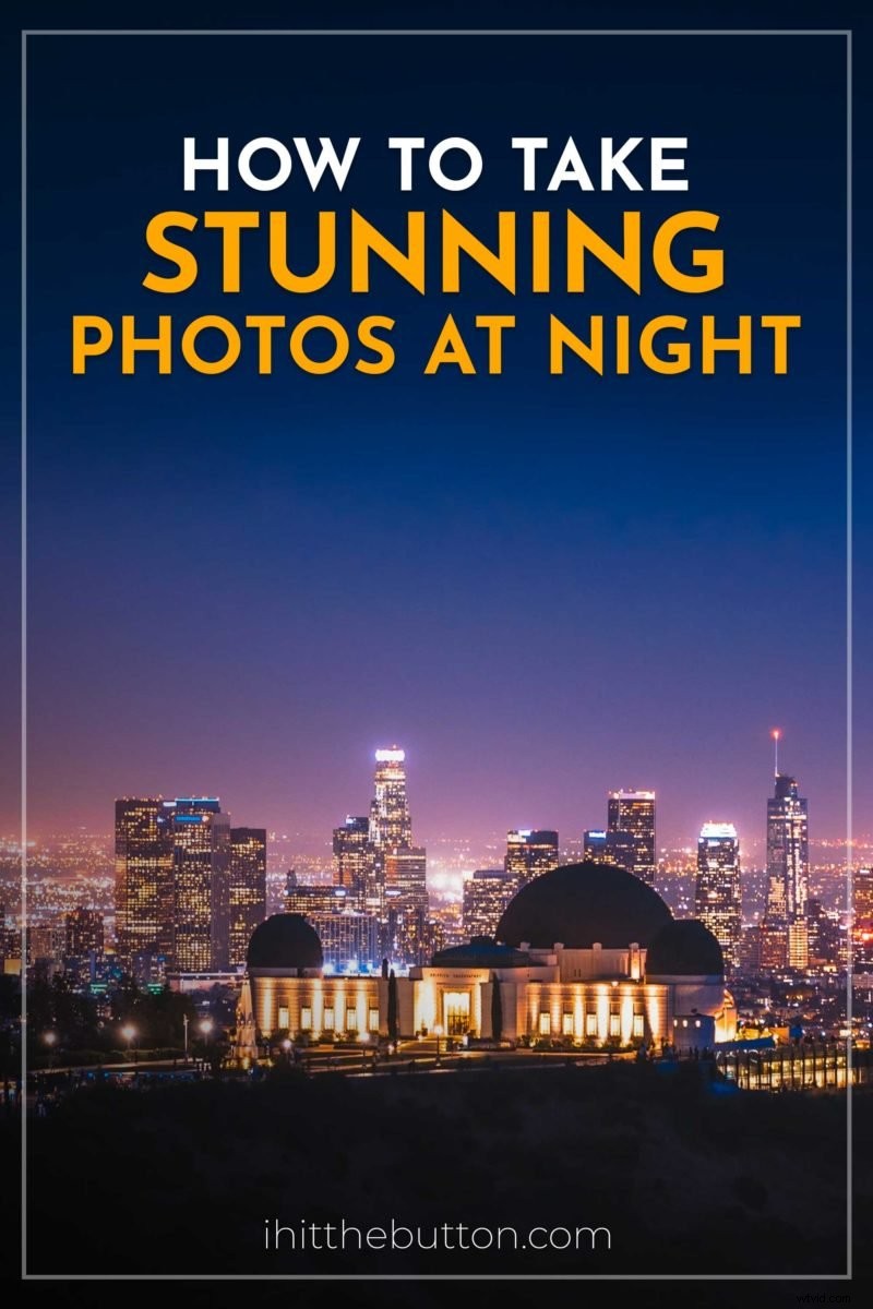 Master Night Photography: Beginner Tips, Stunning Examples & Optimal Camera Settings