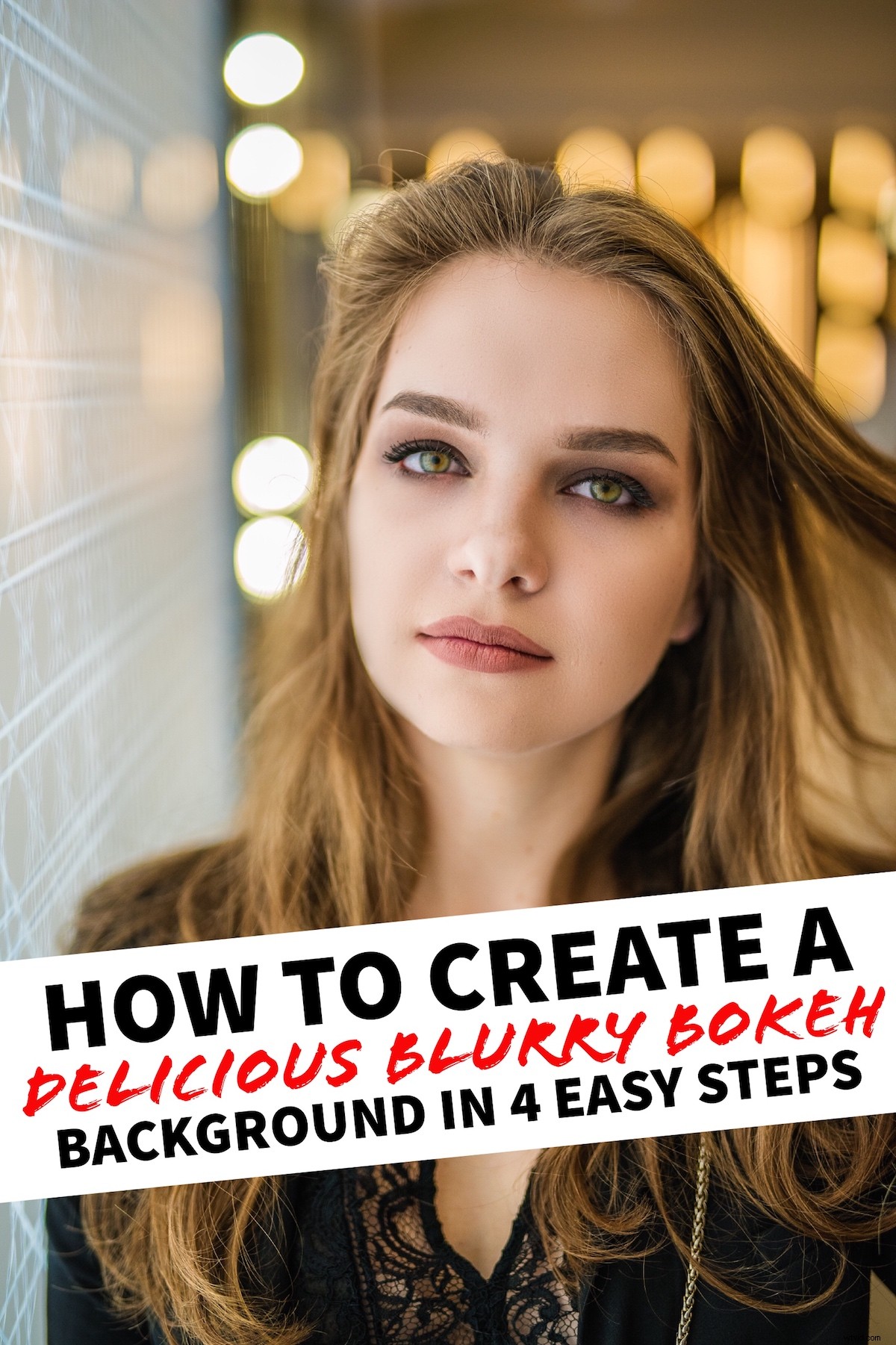 Create Stunning Blurry Bokeh Backgrounds in 4 Easy Steps