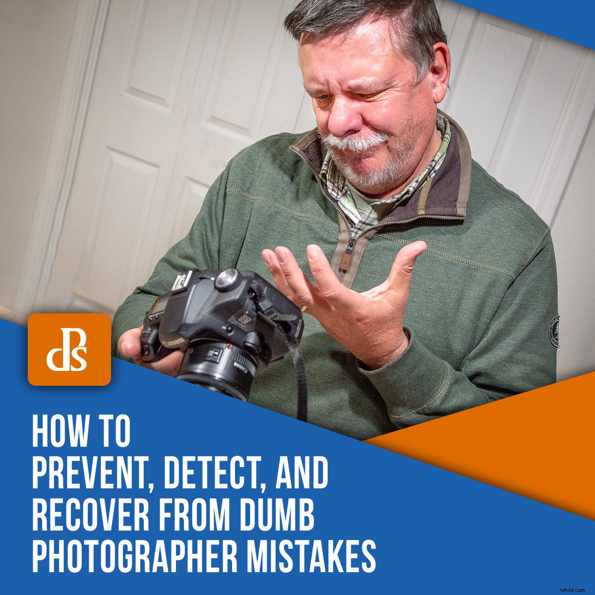Prevent, Detect & Recover: Essential Guide to Avoiding Common Photography Mistakes