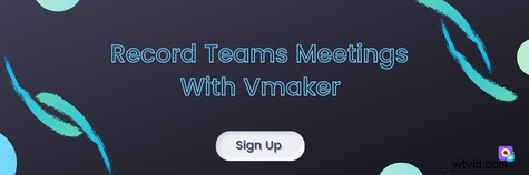 How to Record Microsoft Teams Meetings: 2 Simple and Reliable Methods