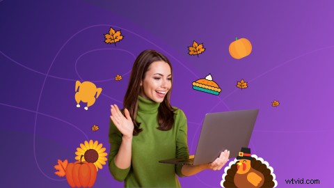 10 Engaging Virtual Thanksgiving Ideas for 2021: Celebrate Remotely with Family & Friends