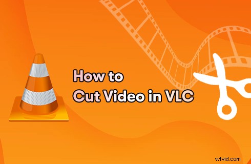 How to Trim Videos in VLC on Windows & Mac: 3 Easy Step-by-Step Methods