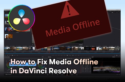 Fix DaVinci Resolve Media Offline Error: 3 Proven Solutions [Tested on 18.1 & 17.4.5]