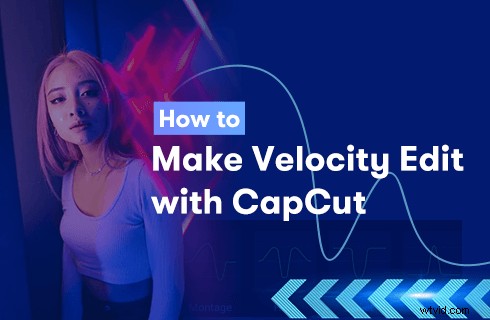 Master Smooth Velocity Edits in CapCut: Complete Step-by-Step Tutorial