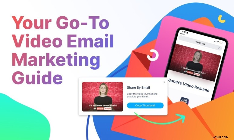 Ultimate Guide to Video Email Marketing: Boost Engagement & Conversions