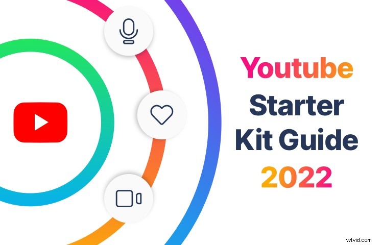 Ultimate YouTube Starter Kit: Essential Guide for Vloggers in 2022