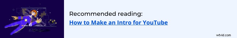 Video Intros and Outros Explained: Start and End Strong