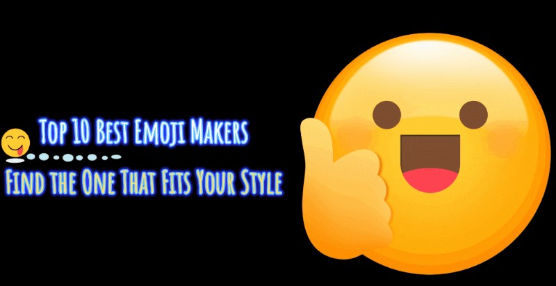 Free Emoji Maker: Top 10 Tools to Create Custom Emojis [Online & App]