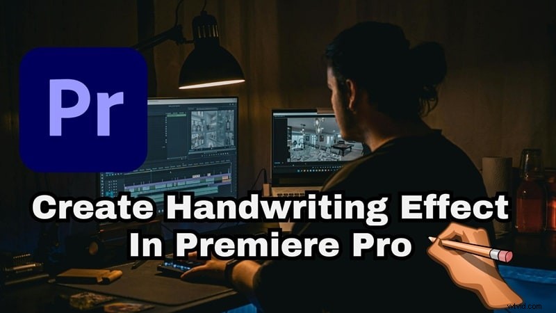 Premiere Pro Handwriting Animation: A Beginner s Guide