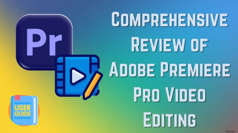 Adobe Premiere Pro: A Comprehensive Video Editing Guide for Beginners & Professionals
