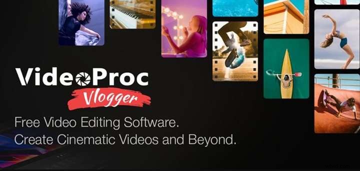 VideoProc: Comprehensive Review of Features, Benefits & Free Tools