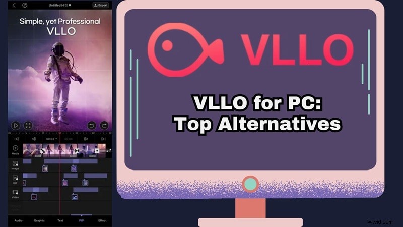 Best VLLO Alternatives for Windows & Mac - 2024