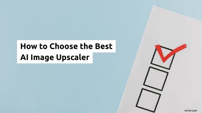 Best AI Image Upscalers: Enhance Photo Resolution & Quality