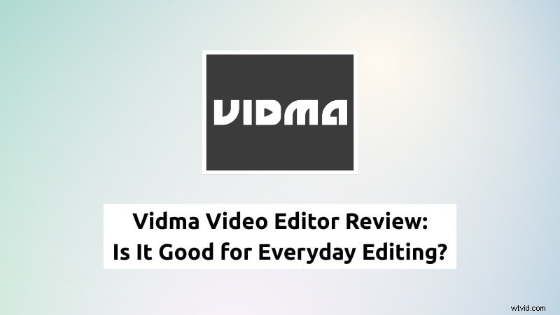 Vidma Video Editor Review: Features, Performance & Alternatives