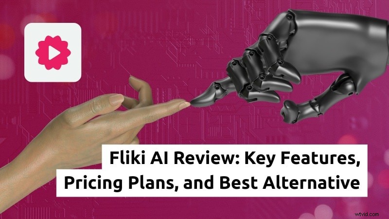Fliki AI Review (2026): Generate Videos from Text - Features, Pricing & Alternatives