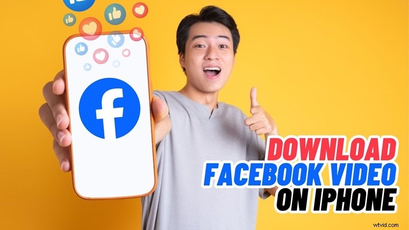 Best Facebook Video Downloaders for iPhone | Plus Editing Tips