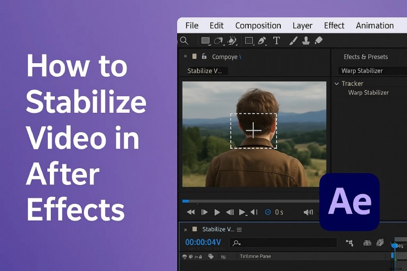 Stabilize Video in After Effects: A Comprehensive Guide