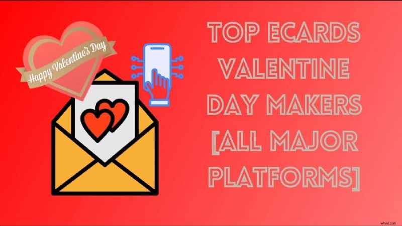 Best Valentine eCard Makers 2026: Top Apps & Online Tools for Personalized Cards