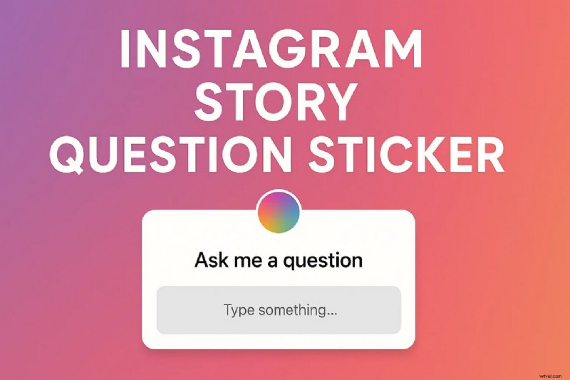 Mastering Instagram Story Question Stickers: A Guide to Engagement
