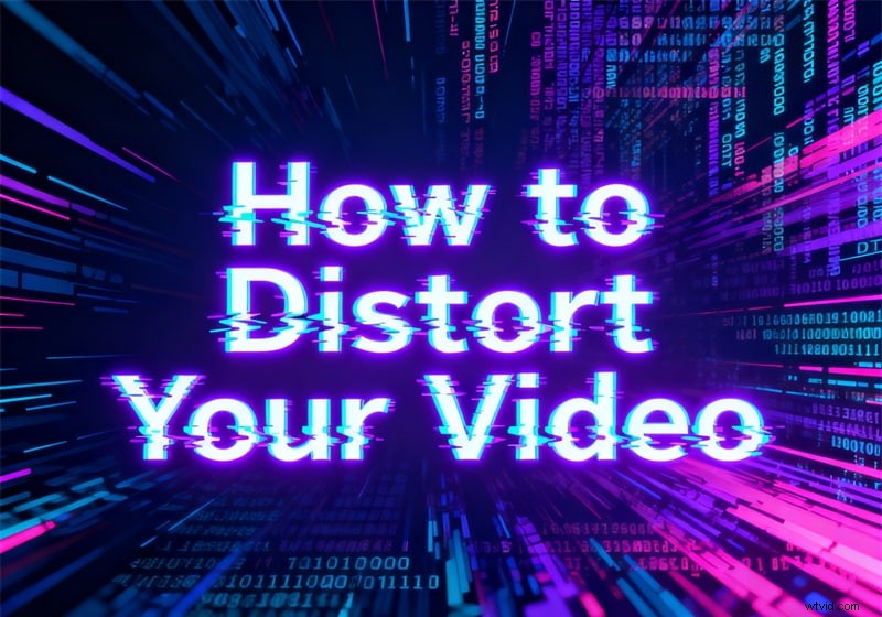 Mastering Video Distortion: Techniques & Tools for Creative Effects