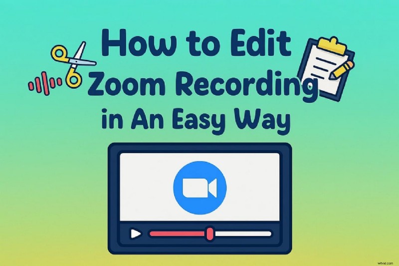 Effortlessly Edit Zoom Recordings: A Simple Guide