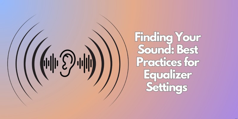 Mastering Audio Quality: The Ultimate Equalizer Guide