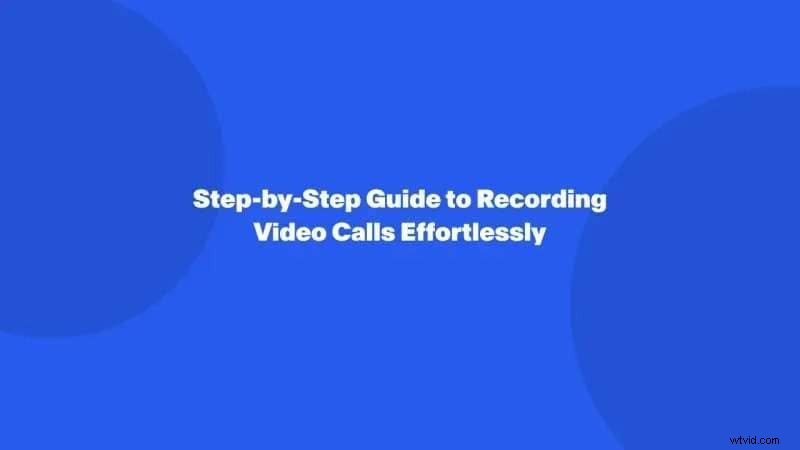 Mastering Video Call Recording: Step‑by‑Step Guide for Zoom, Skype, Google Meet, and Filmora